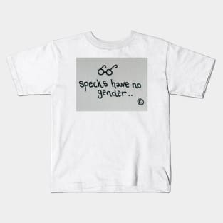 specks have no gender Kids T-Shirt